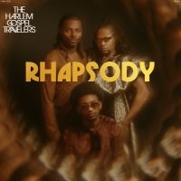 The Harlem Gospel Travelers - Rhapsody in the group OUR PICKS / Friday Releases / Friday the 23rd of August at Bengans Skivbutik AB (5558260)