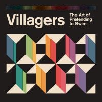 Villagers - The Art Of Pretending To Swim (Limi in the group OUR PICKS / Friday Releases / Friday the 6th of september 2024 at Bengans Skivbutik AB (5558305)