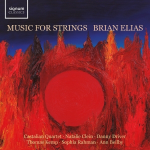 Castalian Quartet - Brian Elias: Music For Strings in the group OUR PICKS / Friday Releases / Friday the 20th of september 2024 at Bengans Skivbutik AB (5558357)