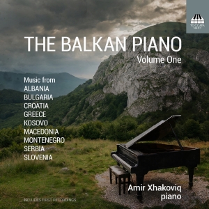 Amir Xhakoviq - The Balkan Piano, Vol. 1 in the group OUR PICKS / Friday Releases / Friday the 20th of september 2024 at Bengans Skivbutik AB (5558446)