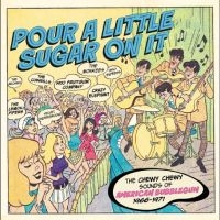 Various Artists - Pour A Little Sugar On It - The Che in the group OUR PICKS / Friday Releases / Friday the 27th of september 2024 at Bengans Skivbutik AB (5558523)