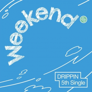 Drippin - Weekend (Weekend Ver.) in the group OUR PICKS / Friday Releases / Friday the 30:th august 2024 at Bengans Skivbutik AB (5558561)