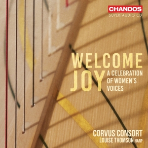 Corvus Consort Louise Thomson Fre - Welcome Joy - A Celebration Of Wome in the group MUSIK / SACD / Kommande / Klassiskt at Bengans Skivbutik AB (5558585)