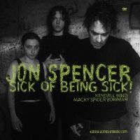 Spencer Jon - Sick Of Being Sick! (Clear Vinyl) in the group OUR PICKS / Friday Releases / Friday the 6th of september 2024 at Bengans Skivbutik AB (5558677)