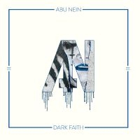 Abu Nein - Dark Faith in the group OUR PICKS / Friday Releases / Friday the 6th of september 2024 at Bengans Skivbutik AB (5558698)