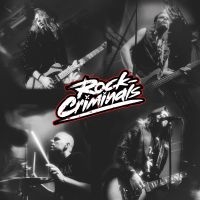 Rock-Criminals - Rock-Criminals in the group OUR PICKS / Friday Releases / Friday the 30:th august 2024 at Bengans Skivbutik AB (5558826)