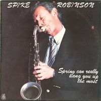 Spike Robinson - Spring Can Really Hang You Up The M in the group VINYL / Jazz at Bengans Skivbutik AB (5558915)