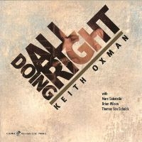 Keith Oxman - Doing All Right in the group CD / Jazz at Bengans Skivbutik AB (5558975)