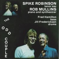 Spike Robinson & Rob Mullins - The Odd Couple in the group CD / Jazz at Bengans Skivbutik AB (5559013)