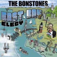 The Bonstones - East Bay Elegy in the group OUR PICKS / Friday Releases / Friday the 9th of August at Bengans Skivbutik AB (5559026)