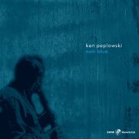 Ken Peplowski - Noir Blue in the group CD / Jazz at Bengans Skivbutik AB (5559041)