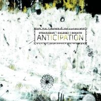 Colin Stranahan & Glenn Zaleski & R - Anticipation in the group CD / Jazz at Bengans Skivbutik AB (5559093)