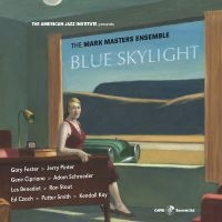 Mark Masters - Blue Skylight in the group CD / Jazz at Bengans Skivbutik AB (5559144)