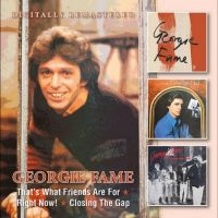 Fame Georgie - That?S What Friends Are For / Right in the group MUSIK / Dual Disc / Nyheter / Pop-Rock at Bengans Skivbutik AB (5559173)