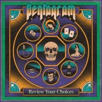 Pentagram - Review Your Choices in the group CD / Upcoming releases / Hårdrock,Pop-Rock at Bengans Skivbutik AB (5559374)