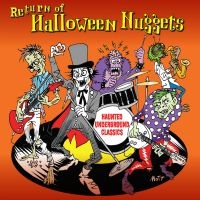 The Return Of Halloween Nuggets - The Return Of Halloween Nuggets in the group OUR PICKS / Friday Releases / Friday the 23rd of August at Bengans Skivbutik AB (5559542)