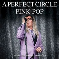 A Perfect Circle - Pink Pop in the group OUR PICKS / Friday Releases / Friday the 30:th august 2024 at Bengans Skivbutik AB (5559572)