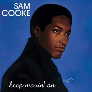 Sam Cooke - Keep Movin' On in the group CD / RnB-Soul at Bengans Skivbutik AB (5559618)