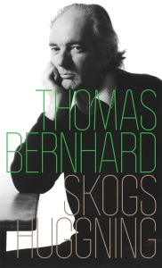 Thomas Bernhard - Skogshuggning in the group OTHER / Books at Bengans Skivbutik AB (5559633)