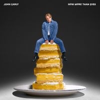 John Early - Now More Than Ever in the group OUR PICKS / Friday Releases / Friday the 27th of september 2024 at Bengans Skivbutik AB (5559760)