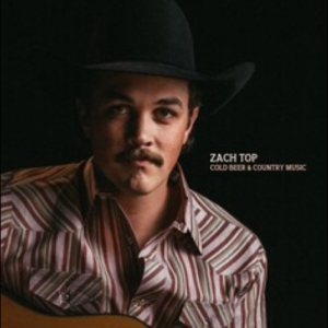 Top Zach - Cold Beer & Country Music in the group OUR PICKS / Friday Releases / Friday the 4th of october 2024 at Bengans Skivbutik AB (5559791)