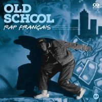 Various Artists - Old School : Rap Français in the group VINYL / Pop-Rock at Bengans Skivbutik AB (5559904)