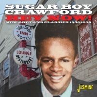 James ?Sugar Boy? Crawford - Hey Now! Classic Recordings 1953-19 in the group CD / Pop-Rock at Bengans Skivbutik AB (5559917)