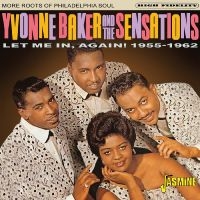 Yvonne Baker & The Sensations - Let Me In, Again! 1955-1962 - More in the group CD / Pop-Rock at Bengans Skivbutik AB (5559923)