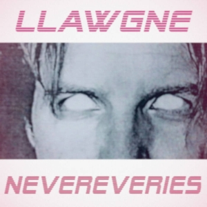 llawgne - Nevereveries in the group VINYL / Pop-Rock at Bengans Skivbutik AB (5559978)