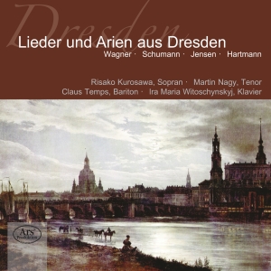 Wagner/Schumann/Jensen/Bizet/Hartma - Lieder And Arias From Dresden - Wor in the group CD / Klassiskt at Bengans Skivbutik AB (5560007)