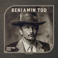 Tod Benjamin - Shooting Star in the group CD / Upcoming releases / Country at Bengans Skivbutik AB (5560190)