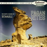 Ixtahuele - Pagan Rites (Mystery Color Vinyl) in the group OUR PICKS / Friday Releases / Friday the 30:th august 2024 at Bengans Skivbutik AB (5560398)