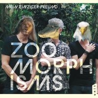 Mein Einziger Freund - Zoomorphisms in the group OUR PICKS / Friday Releases / Friday the 13th of september 2024 at Bengans Skivbutik AB (5560445)