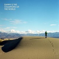 Danny & The Champions Of The World - You Are Not A Stranger Here in the group CD / Upcoming releases / Pop-Rock at Bengans Skivbutik AB (5560668)