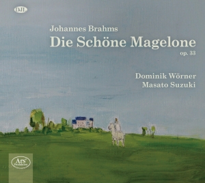 Brahms Johannes - Johannes Brahms - Die Schöne Magelo in the group CD / Klassiskt at Bengans Skivbutik AB (5560719)