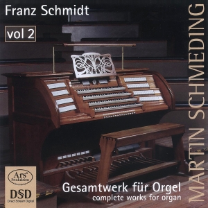 Schmidt Franz - Franz Schmidt - Complete Organ Work in the group MUSIK / SACD / Klassiskt at Bengans Skivbutik AB (5560916)