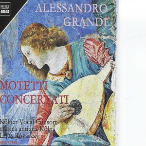 Alessandro Grandi - Alessandro Grandi: Motetti Concerta in the group OUR PICKS / Christmas gift tip CD at Bengans Skivbutik AB (5561043)