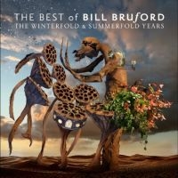 Bruford Bill - The Best Of Bill Bruford - The Wint in the group CD / Upcoming releases / Jazz at Bengans Skivbutik AB (5561139)