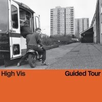 High Vis - Guided Tour (Ltd Oriole Color Vinyl in the group VINYL / Upcoming releases / Hårdrock at Bengans Skivbutik AB (5561157)