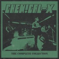 Chemical-X - The Complete Collection in the group Nyheter / Pop-Rock at Bengans Skivbutik AB (5561220)