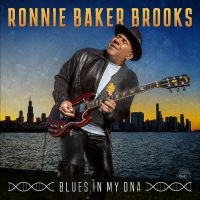 Baker Brooks Ronnie - Blues In My Dna in the group CD / Upcoming releases / Blues at Bengans Skivbutik AB (5561236)