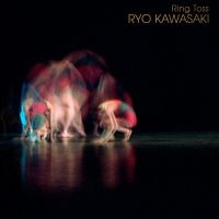 Ryo Kawasaki - Ring Toss in the group OUR PICKS / Friday Releases / Friday the 6th of september 2024 at Bengans Skivbutik AB (5561249)