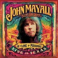 John Mayall & The Bluesbreakers - Up Close And Personal: Live In Texa in the group OUR PICKS / Friday Releases / Friday the 6th of september 2024 at Bengans Skivbutik AB (5561279)