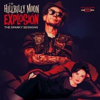 Hillbilly Moon Explosion - Sparky Sessions The (Transparent Re in the group OUR PICKS / Friday Releases / Friday the 4th of october 2024 at Bengans Skivbutik AB (5561347)