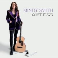 Smith Mindy - Quiet Town in the group OUR PICKS / Friday Releases / Friday the 4th of october 2024 at Bengans Skivbutik AB (5561589)