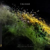 Tinlicker - This Is Not Our Universe in the group VINYL / Upcoming releases / Pop-Rock at Bengans Skivbutik AB (5561615)