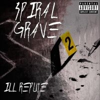 Spiral Grave - Ill Repute in the group CD / Upcoming releases / Pop-Rock at Bengans Skivbutik AB (5561696)