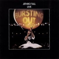 Jethro Tull - Bursting Out in the group OUR PICKS / Friday Releases / Friday the 20th of september 2024 at Bengans Skivbutik AB (5561724)