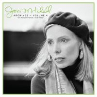 Joni Mitchell - Joni Mitchell Archives, Vol. 4 in the group OUR PICKS / Friday Releases / Friday the 4th of october 2024 at Bengans Skivbutik AB (5561811)