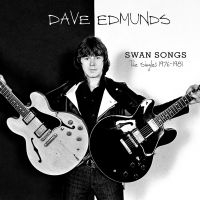 Dave Edmunds - Swan Songs: The Singles 1976-1 in the group OUR PICKS / Friday Releases / Friday the 27th of september 2024 at Bengans Skivbutik AB (5561812)